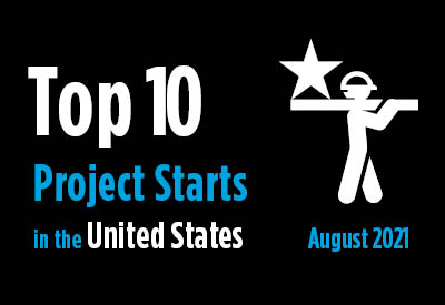 Top 10 project starts in the U.S. - August 2021 Graphic